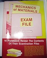 Mechanics of Materials Exam File (Exam File Series) 0910554463 Book Cover
