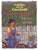 Carlos and the Cornfield / Carlos Y La Milpa De Maiz (Carlos Series) (English, Multilingual and Spanish Edition)