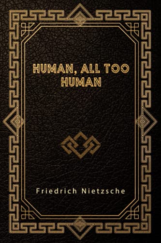 Human, All Too Human B0988W12TP Book Cover