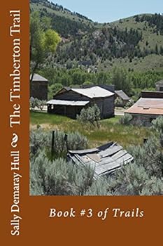 The Timberton Trail - Book #3 of the Trails