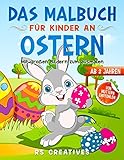  Das Malbuch für Kinder ab 2 Jahren: Das Oster-Malbuch mit großen Bildern vom Osterhasen zum ausmalen und zeichnen