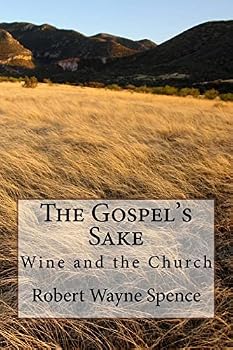 Paperback The Gospel's Sake: Wine and the Church Book
