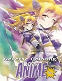 Reverse Coloring Book: Anime Vol.1: Creative Line Art & Watercolor Fun for Anime Fans
