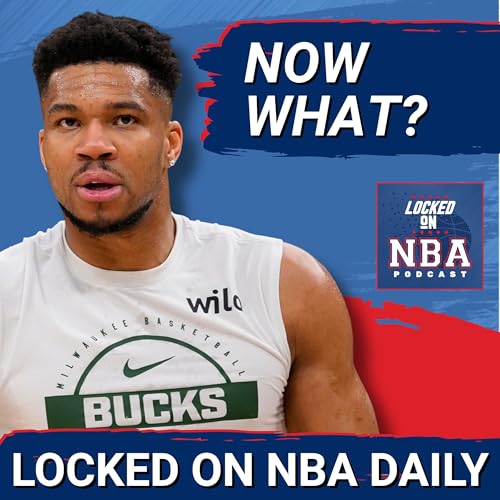 Should the Bucks Shut Down Giannis and Tank & Is the East Still Wide Open? Podcast Por  arte de portada