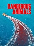 Dangerous Animals (Prime)