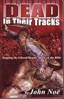 Dead in Their Tracks 0962131156 Book Cover