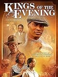 Kings of the Evening