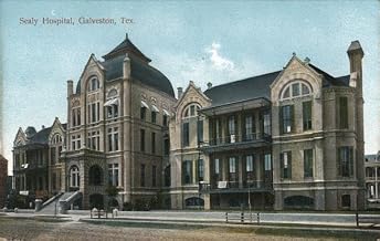 Sealy Hospital Galveston, Texas TX Original Antique Postcard