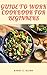 Guide to Work Cookbook For Beginners: Work is judged on muscularity and leanness rather than athletic performance (English Edition)