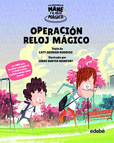 Operación reloj mágico (LAS AVENTURAS DE MANE Y EL RELOJ MÁGICO)