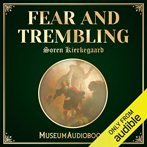 Fear and Trembling by Søren Kierkegaard episode artwork