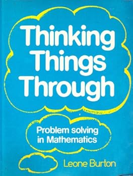 Paperback Thinking Things Through: Problem Solving in Mathematics Book