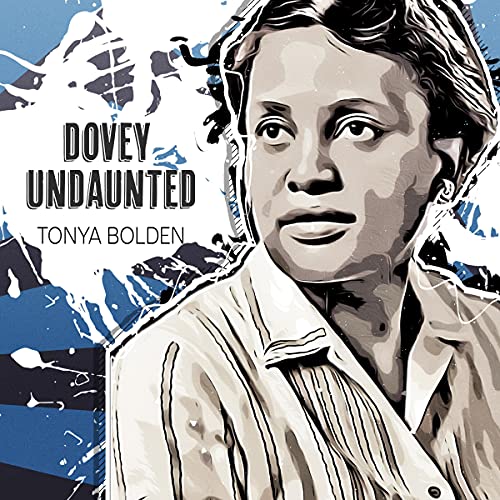 Dovey Undaunted by Tonya Bolden episode artwork