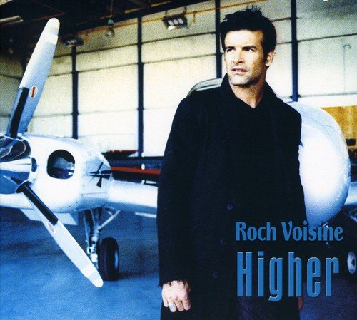 Roch Voisine's Higher [Audio CD] Voisine, Roch