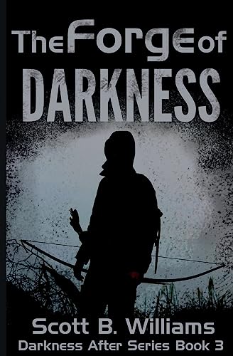 The Forge of Darkness (Darkness After Series)