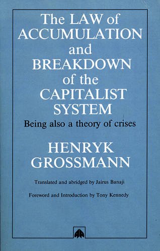 Law of Accumulation and Breakdown of the Capitalist System