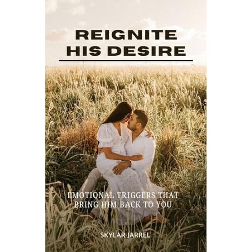 Reignite His Desire Audiolibro Por Skylar Jarrel arte de portada
