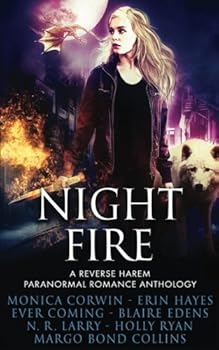 Paperback Night Fire: A Reverse Harem Paranormal Romance Anthology Book