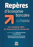 Repères d\'économie bancaire (French Edition)