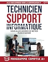 Technicien Support Informatique: Vous allez adorer ce métier plein d'avenir (French Edition) B0B2MSLDHZ Book Cover