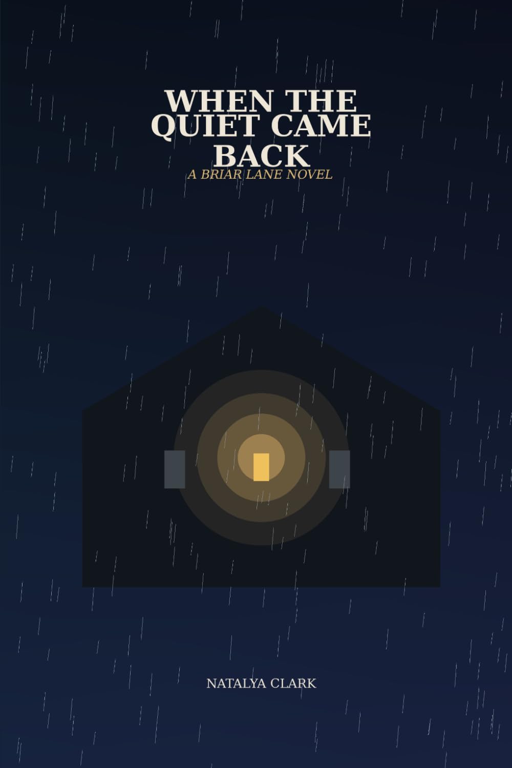 When The Quiet Came Back: A Briar Lane Novel (The Briar Lane Series)