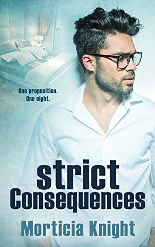 Strict Consequences (English Edition)