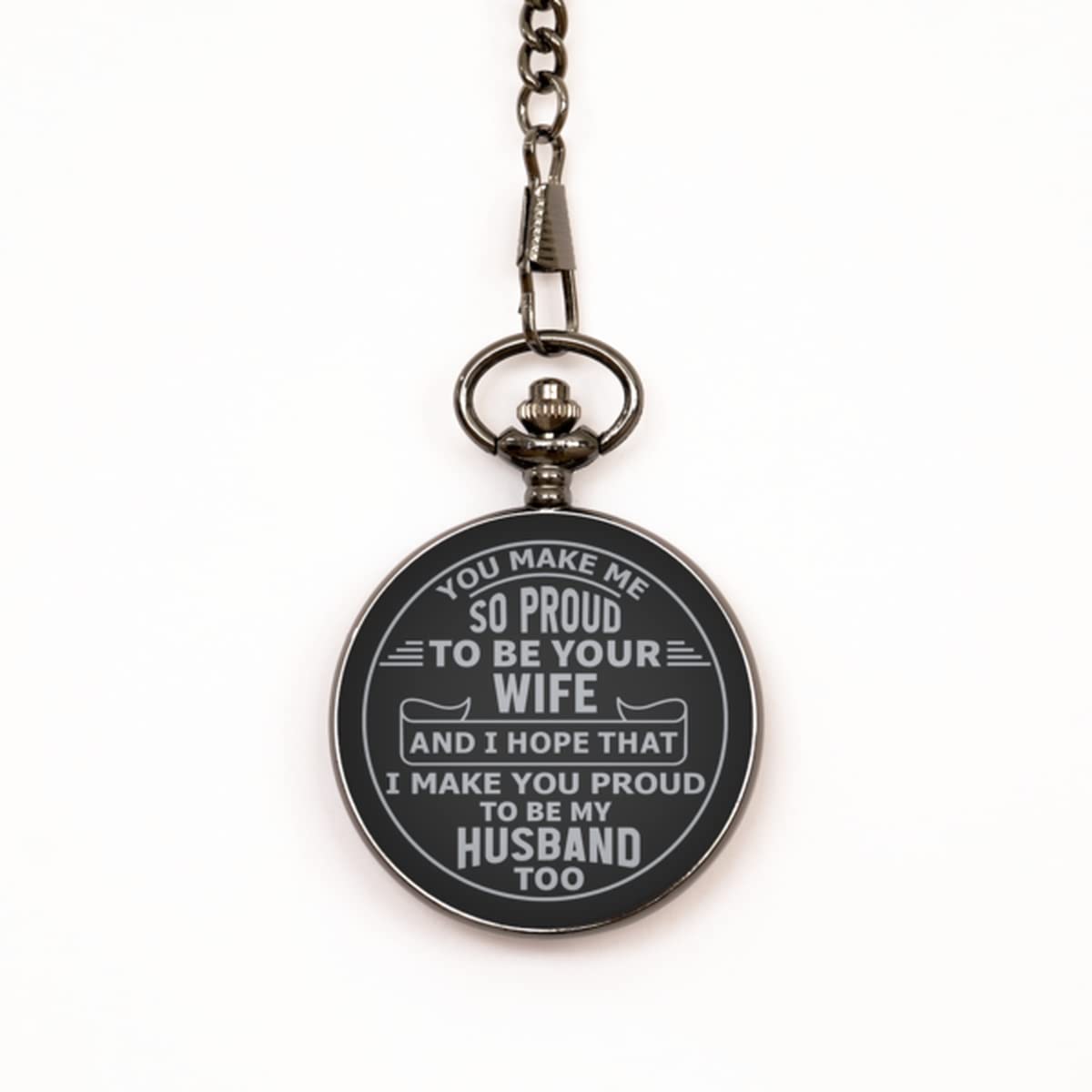 Proud to Be Your Wife Black Pocket Watch - Gift for Husband - Gift from Wife - Anniversary, Wedding, Valentine's Day, Birthday Gift