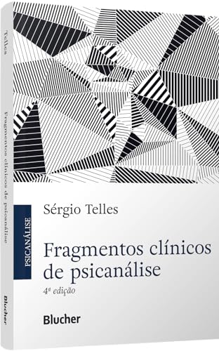 Fragmentos clínicos de psicanálise: