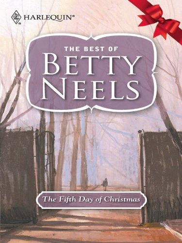 The Fifth Day of Christmas (The Best of Betty Neels)