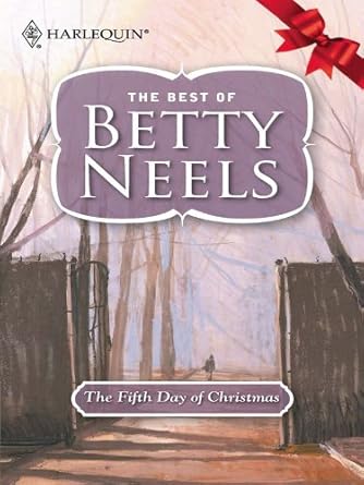 Discover the Magic of Romance in ‘The Fifth Day of Christmas (The Best of Betty Neels)’ – A Heartwarming Review Discover the Magic of Romance in ‘The Fifth Day of Christmas (The Best of Betty Neels)’ – A Heartwarming Review