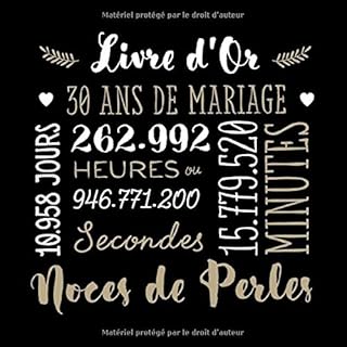 Livre d'Or - 30 ans de mariage: Décoration pour la fête du 30e anniversaire de mariage - Les noces de Perles - Un bel album déco - écrites par les amis et la famille