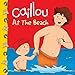 Caillou: At the Beach (Clubhouse series)