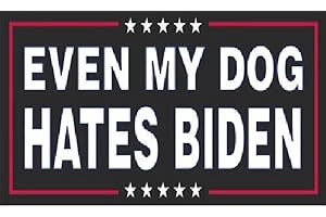 Trade Winds 'Even My Dog Hates Biden' Vinyl Bumper Sticker