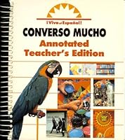 Viva el Espanol: Converso Mucho, Annotated Teacher's Edition 0844282766 Book Cover