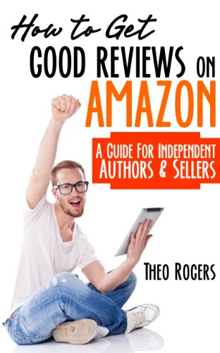 How to Get Good Reviews on Amazon: A Guide for Independent Authors & Sellers image 2