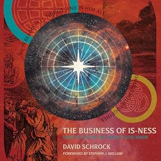 The Business of Is-Ness Audiolibro Por David Schrock, Stephen J. Wellum - foreword arte de portada