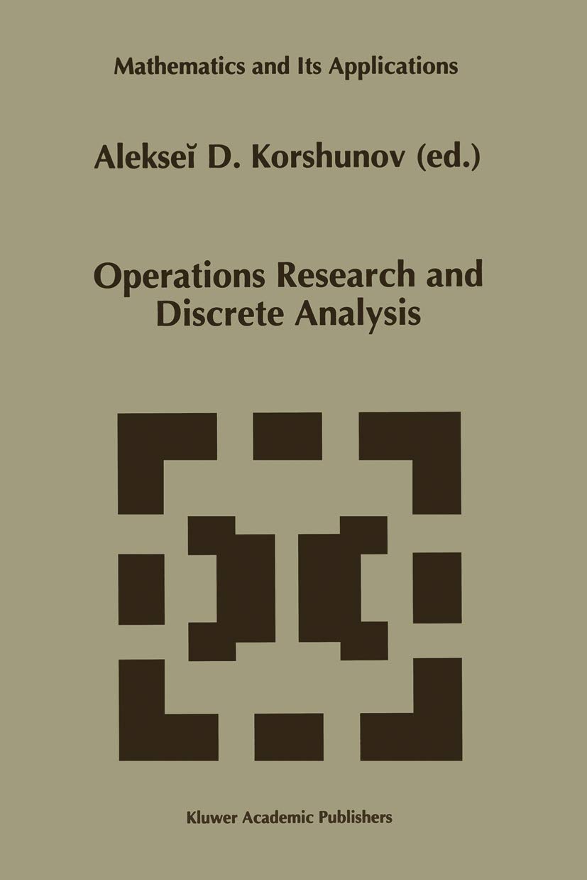 Operations Research and Discrete Analysis (Mathematics and Its Applications, 391)