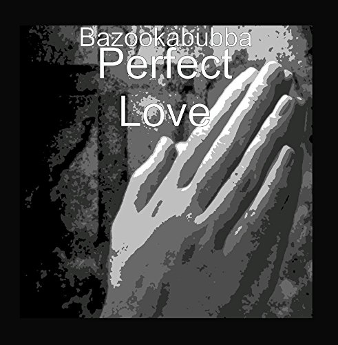 Perfect Love