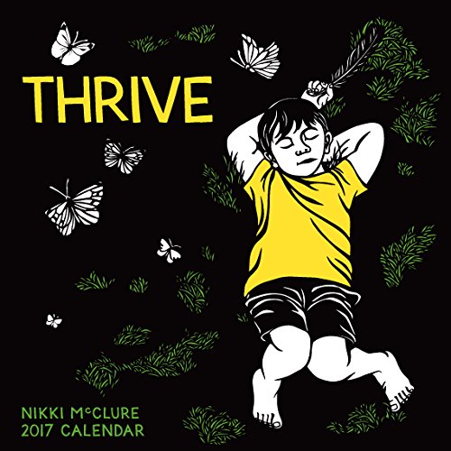 Nikki Mcclure Thrive 2017 Calendar Nikki Mcclure Thrive 2017 Calendar