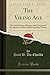 The Viking Age, Vol. 2 of 2: The Early History, Manners, and Customs of the Ancestors of the English-Speaking Nations (Classic Reprint)