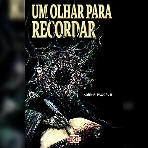 Um olhar para recordar Audiolibro Por Ademir Pascale, Vitor Abdala arte de portada