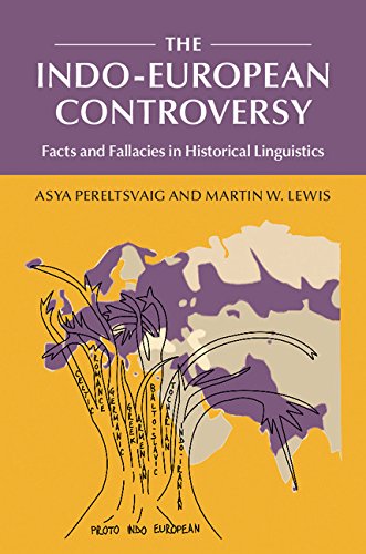 The Indo-European Controversy: Facts and Fallacies in Historical Linguistics (English Edition) Gratuit