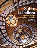 clases de belleza en leon gto  Sobre la belleza. Apuntes de arte, arquitectura y ciudades