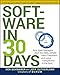 Produktbild Software in 30 Days: How Agile Managers Beat the Odds, Delight Their Customers, and Leave Competitors in the Dust