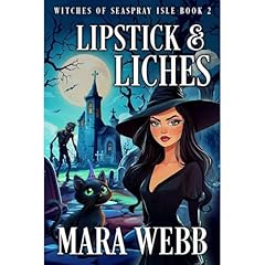 Lipstick and Liches Audiolibro Por Mara Webb arte de portada