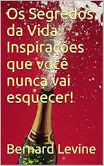 Capa de Os Segredos da Vida: Inspirações que você nunca vai esquecer!