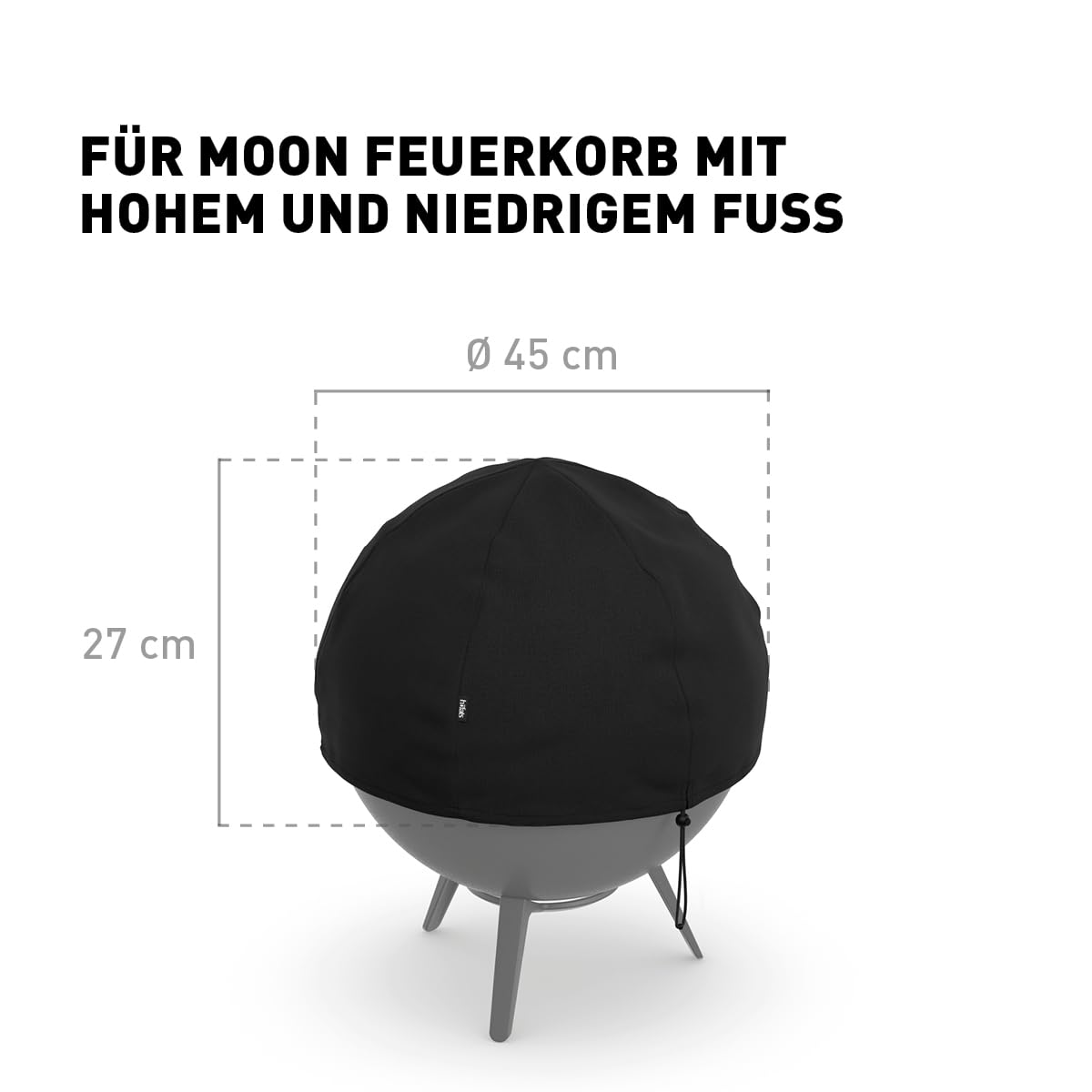 höfats - MOON 45 Abdeckhaube - passgenaue, wetterfeste, UV-beständige Schutzhülle, mit Kordelstopper - formhaltende Streben verhindern Wasseransammlungen - schützt den Feuerkorb vor Schmutz und Nässe