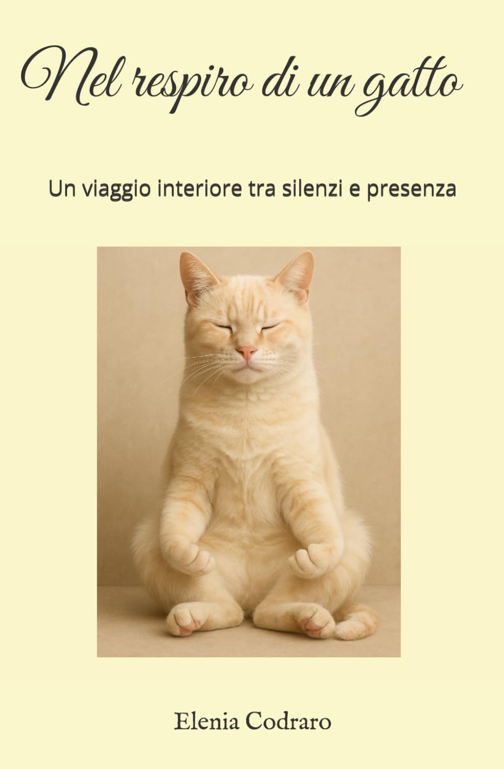 Nel respiro di un gatto: Un viaggio interiore tra silenzi e presenza