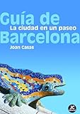 Guía de Barcelona (Spanish Edition)