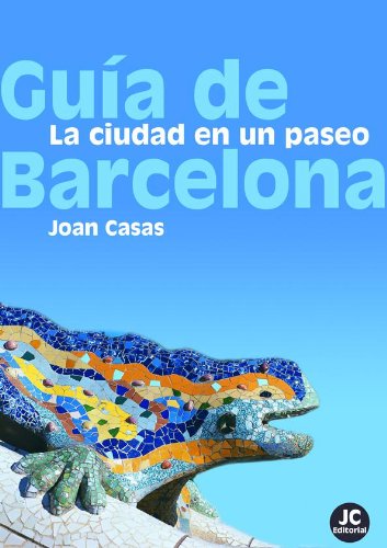 Guía de Barcelona (Spanish Edition)